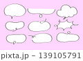 使いやすいシンプルな吹き出しセット 139105791
