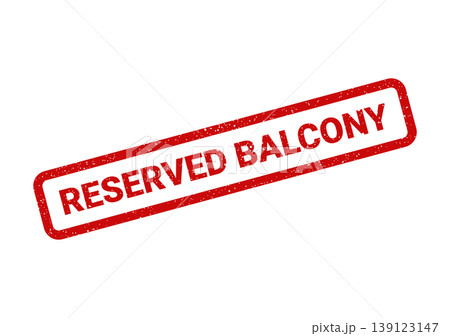 Textured red rectangular rubber stamp with RESERVED BALCONY text, for a designated viewing or seating section Textured red rectangular rubber stamp with RESERVED BALCONY text, for a designated viewing or seating section 139123147