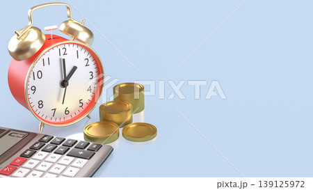 Time Management And Financial Planning Concept With Clock Coins And Calculator 3d render. 139125972