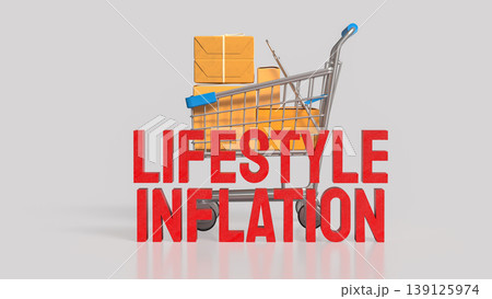 Lifestyle Inflation Concept With Shopping Cart And Increased Consumer Spending 3d render. 139125974