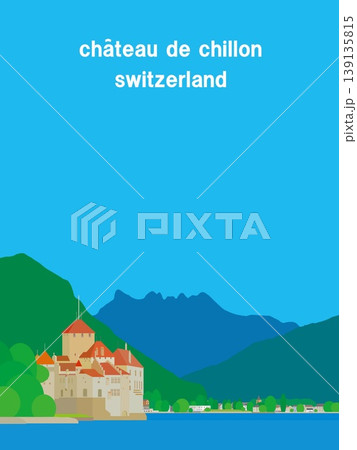 シヨン城　chateau de chillon　レマン湖　lac leman　スイス 139135815