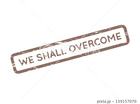 Distressed Brown WE SHALL OVERCOME Stamp for Hope and Resilience Distressed Brown WE SHALL OVERCOME Stamp for Hope and Resilience 139157070