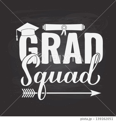 Grad squad calligraphy hand lettering with academic cap on chalkboard background. Funny graduation quote typography poster. Vector template for greeting card, banner, sticker, label, shirt, etc. Grad squad calligraphy hand lettering with academic cap on chalkboard background. Funny graduation quote typography poster. Vector template for greeting card, banner, sticker, label, shirt, etc. 139162051