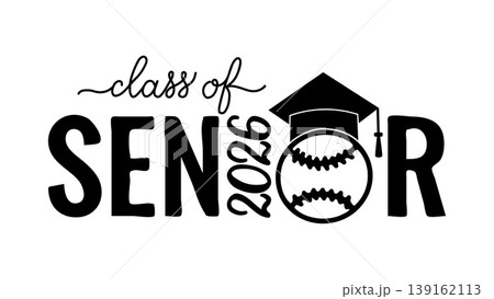Senior class of 2026 lettering with graduation cap and baseball ball. Congratulations to graduates typography poster. Vector template for greeting card, banner, sticker, shirt, etc. Senior class of 2026 lettering with graduation cap and baseball ball. Congratulations to graduates typography poster. Vector template for greeting card, banner, sticker, shirt, etc. 139162113
