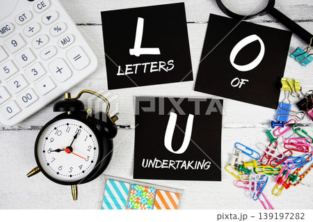 LOU Letters Of Undertaking text phrase of business and financial concept LOU Letters Of Undertaking text phrase of business and financial concept 139197282