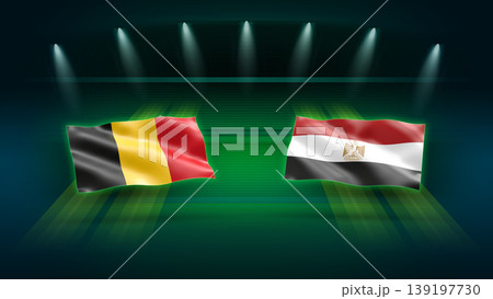 International Soccer Match Preview : Belgium vs Egypt with Flags International Soccer Match Preview : Belgium vs Egypt with Flags 139197730