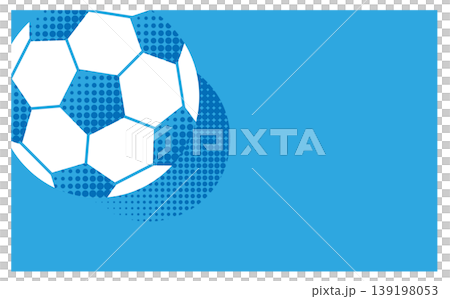 青系モダンスポーツサッカーボール背景イラスト 青系モダンスポーツサッカーボール背景イラスト 139198053