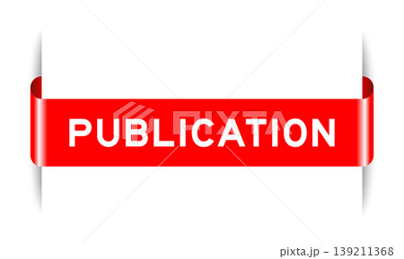 Red color inserted label banner with word publication on white background Red color inserted label banner with word publication on white background 139211368