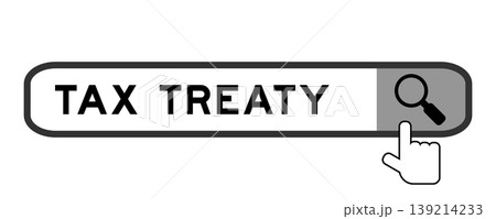 Search banner in word tax treaty with hand over magnifier icon on white background Search banner in word tax treaty with hand over magnifier icon on white background 139214233