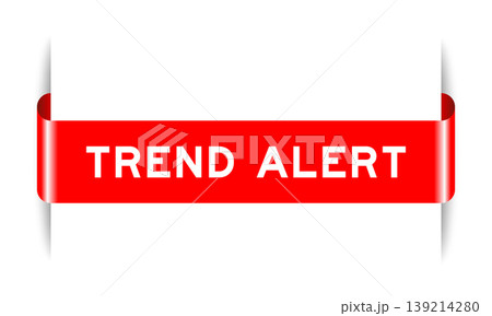 Red color inserted label banner with word trend alert on white background 139214280