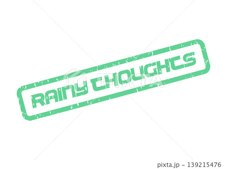 Green Rainy Thoughts rubber stamp graphic with distressed texture perfect for conveying introspective weather feelings Green Rainy Thoughts rubber stamp graphic with distressed texture perfect for conveying introspective weather feelings 139215476