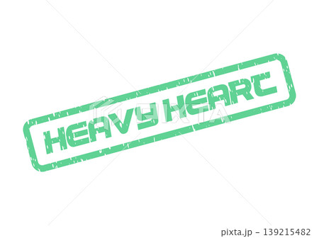 Grungy green rubber stamp effect displaying the emotionally charged text HEAVY HEART Grungy green rubber stamp effect displaying the emotionally charged text HEAVY HEART 139215482