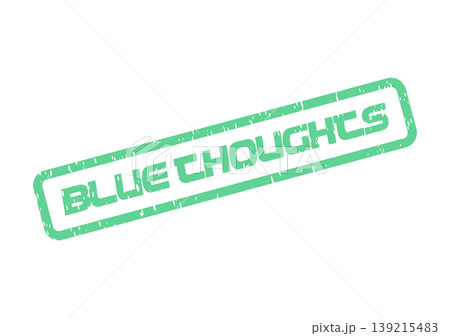Reflective Blue Thoughts message in a vibrant green textured ink stamp for contemplative branding Reflective Blue Thoughts message in a vibrant green textured ink stamp for contemplative branding 139215483