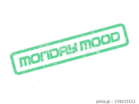 Green distressed stamp displaying the text Monday Mood for various communications Green distressed stamp displaying the text Monday Mood for various communications 139215521