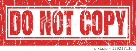 Red do not copy stamp icon with grunge texture on white background for document protection. 139217130
