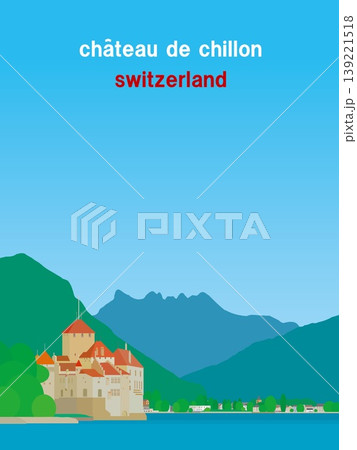 シヨン城　chateau de chillon　レマン湖　lac leman　スイス　夏風景 139221518