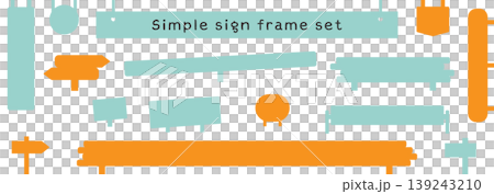 Simple sign and sign frame set, vector illustration, solid color, transparent background, cutout, copy space. Simple sign and sign frame set, vector illustration, solid color, transparent background, cutout, copy space. 139243210