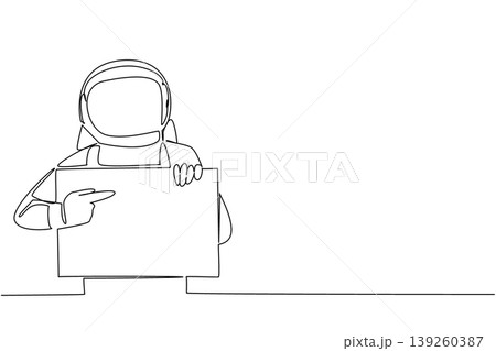 Fantastic monochrome continuous line drawing shows an astronaut pointing at a blank marketing ad sign. It beautifully emphasizes a great technology concept for a futuristic corporate business event. Fantastic monochrome continuous line drawing shows an astronaut pointing at a blank marketing ad sign. It beautifully emphasizes a great technology concept for a futuristic corporate business event. 139260387