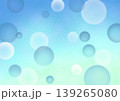 丸いブルーのぽわぽわ背景壁紙 139265080