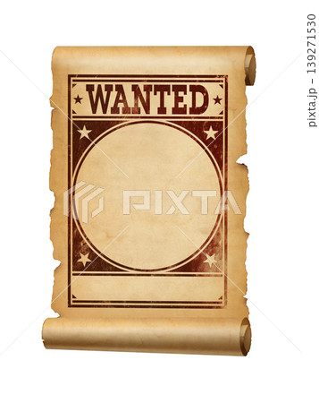 Wanted poster parchment scroll isolated on white Wanted poster parchment scroll isolated on white 139271530