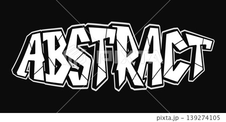 Abstract word art lettering in graffiti style with bold typography 139274105
