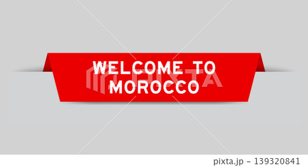 Red color inserted label with word welcome to morocco on gray background Red color inserted label with word welcome to morocco on gray background 139320841