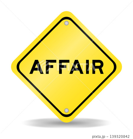 Yellow color transportation sign with word affair on white background Yellow color transportation sign with word affair on white background 139320842