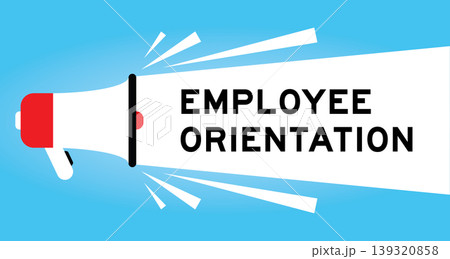 Color megaphone icon with word employee orientation in white banner on blue background Color megaphone icon with word employee orientation in white banner on blue background 139320858