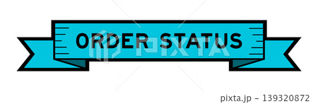 Ribbon label banner with word order status in blue color on white background 139320872