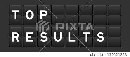 Black color analog flip board with word top results on gray background 139321238