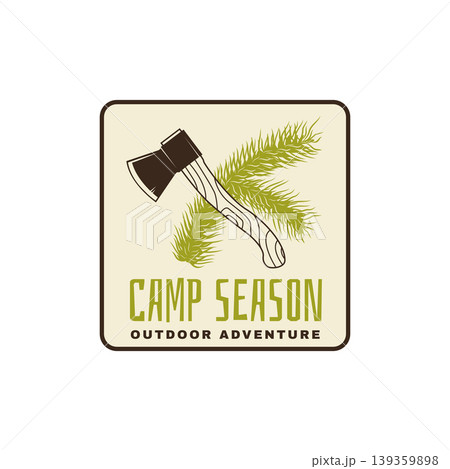 Camp season patch vector illustration with axe and pine branch outdoor adventure emblem vintage design for t shirt print sticker isolated background 139359898
