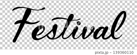 Festivalの手書き文字 Festivalの手書き文字 139360110