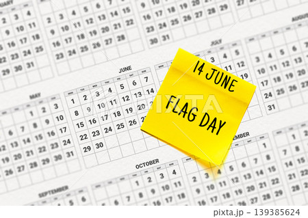 14 June - Flag day, note sticker reminder on calendar 139385624