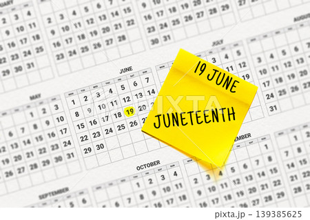 19 June - Juneteenth, note sticker reminder on calendar 19 June - Juneteenth, note sticker reminder on calendar 139385625