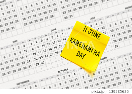 11 June - Kamehameha Day, note sticker reminder on calendar 139385626