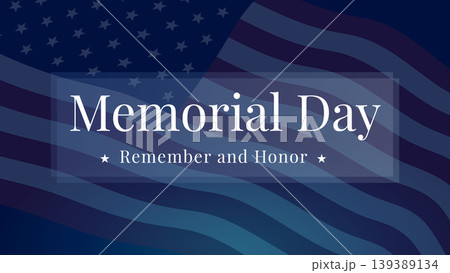 US Memorial day banner with US flag on the background and remember and honor text. Half-staff of the American flag. 139389134