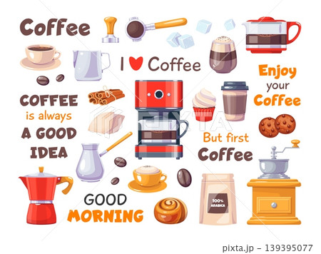 Coffee elements and funny quotes. Cartoon objects, morning hot drink, grinders, makers, cups, cappuccino and espresso, cafe barista cute stickers collection, menu icons, classy vector set 139395077