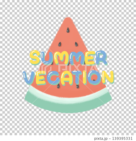 The words "Summer Vacation" and a hand-drawn style illustration of a watermelon. The words "Summer Vacation" and a hand-drawn style illustration of a watermelon. 139395331