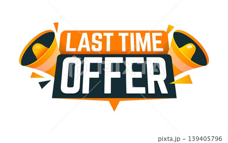 Last time sale, discount offer countdown tag. Sale limited time promo badge, discount last time vector sticker. Deal offer final day advertising label with two yellow megaphones and typography Last time sale, discount offer countdown tag. Sale limited time promo badge, discount last time vector sticker. Deal offer final day advertising label with two yellow megaphones and typography 139405796