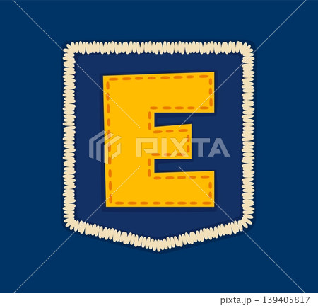 Cartoon patch font yellow letter E, patchwork typeface, motley ABC English alphabet type. Colorful patch alphabet letter, motley patchwork font type. Embroidered textile typeset with embroidery border Cartoon patch font yellow letter E, patchwork typeface, motley ABC English alphabet type. Colorful patch alphabet letter, motley patchwork font type. Embroidered textile typeset with embroidery border 139405817