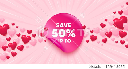 Discount sticker love banner. Sunburst ray background. Save up to 50 percent tag. Discount Sale offer price sign. Special offer symbol. Valentines day greeting card. Promo background. Vector 139418025