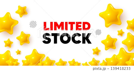 Limited stock winner banner with 3d stars. Golden stars banner. Limited stock sale tag. Special offer price sign. Advertising discounts symbol. Review rate background. Vector 139418233