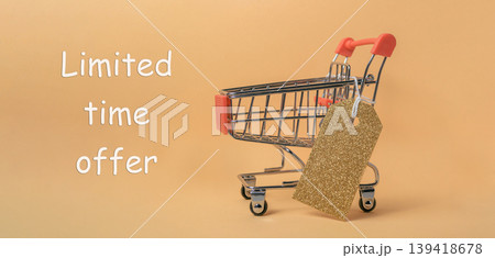 Shopping Cart with Limited Time Offer Tag Shopping Cart with Limited Time Offer Tag 139418678