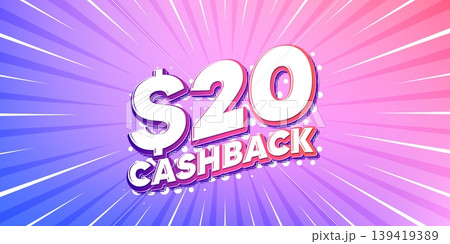 Cashback sun rays gradient banner. Light burst background. 20 Usd cashback. Money back offer sign. Cash back promo symbol. Gradient sun rays. Sunburst light. Vector Cashback sun rays gradient banner. Light burst background. 20 Usd cashback. Money back offer sign. Cash back promo symbol. Gradient sun rays. Sunburst light. Vector 139419389