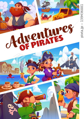Cartoon pirates and corsairs ship crew characters poster. Adventure collage with bearded captain and children sailing and exploring tropical island beach with treasure chest and funny parrot and crab 139436881