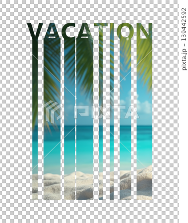 Tropical beach with white sand, turquoise sea and palm leaves seen through cutout vacation text, summer travel concept on white or transparent background 139442592