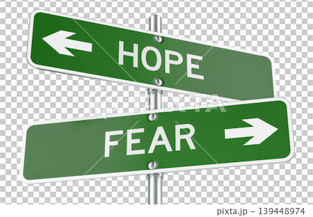 Hope and Fear road signs with opposite arrows. 3D rendering Hope and Fear road signs with opposite arrows. 3D rendering 139448974