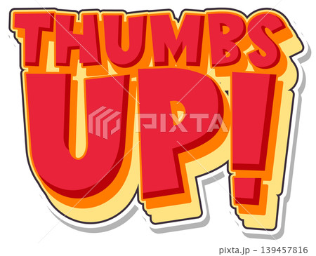 Retro Pop Art Thumbs Up Typography Vector Illustration Retro Pop Art Thumbs Up Typography Vector Illustration 139457816