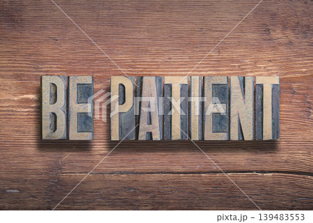 be patient wood 139483553