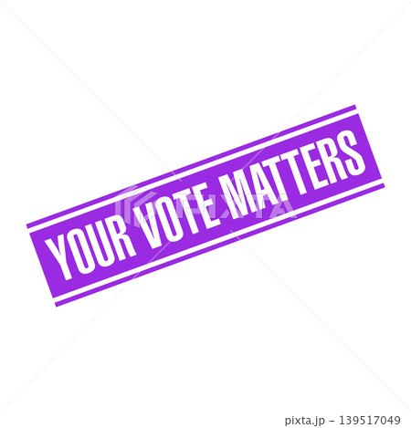 Your Vote Matters Letter Rubber Stamp Template Design Your Vote Matters Letter Rubber Stamp Template Design 139517049